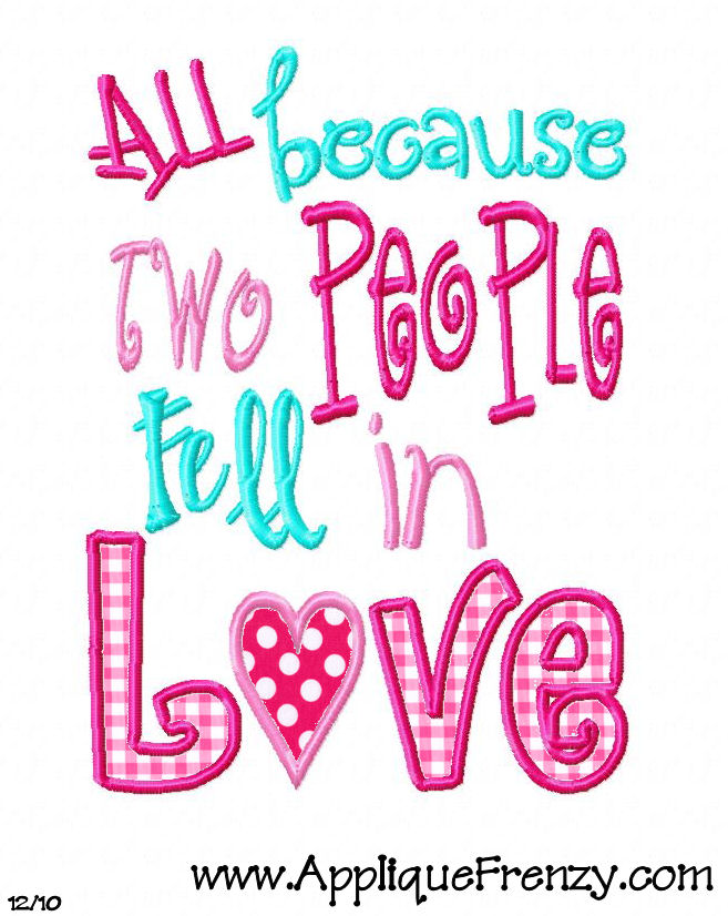 All Because Two People Fell in Love VERTICLE Applique Design-valentine, hearts, love, cupid