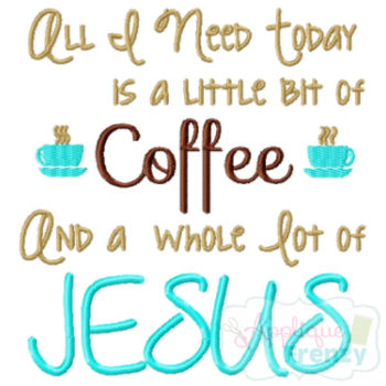 A Whole lot of Jesus Embroidery Design-jesus, coffee